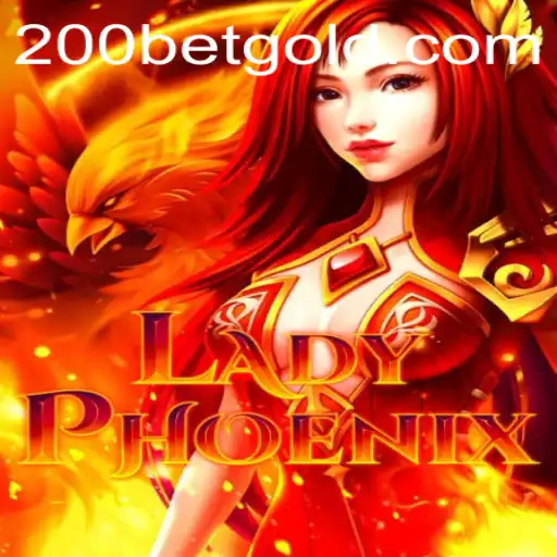 Experience the Enchantment and Thrill of LadyPhoenix with 200bet